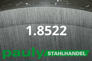 Stahl Werkstoff-Nr.: 1.8522 Datenblatt